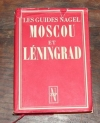 . Moscou et L&eacute;ningrad. Guide Nagel