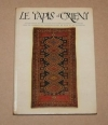 . Le tapis d'orient. Provenance, fabrication, particularit&eacute;s, entretien. Ouvrage documentaire pour sp&eacute;cialistes et amateurs
