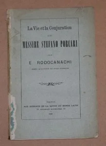 RODOCANACHI (E.). La vie et la conjuration de messire Stefano Porcari. Photo 0.