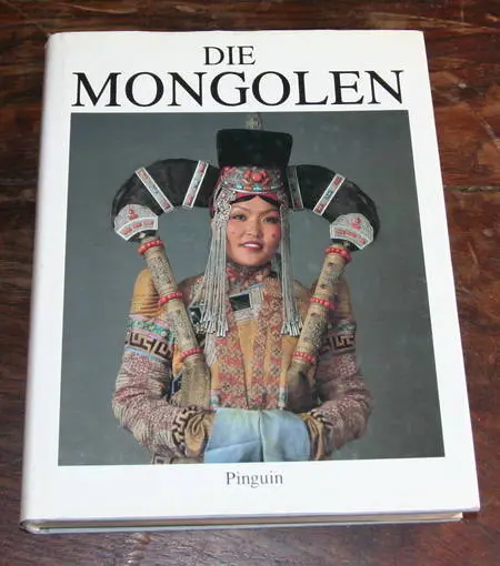 HEISSIG (Walter) et MULLER (Claudius C.). Die Mongolen. Photo 0.