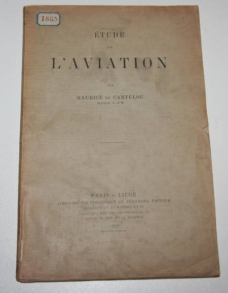 CANTELOU (Maurice de). Etude sur l'aviation