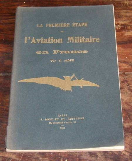 Ader Premi&egrave;re &eacute;tape d'aviation militaire 1907 EO RARE. Photo 0.
