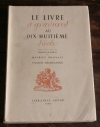BOISSAIS (Maurice) et DELEPLANQUE (Jacques). Le livre à gravures au dix-huitième siècle. Suivi d'un essai de bibliographie