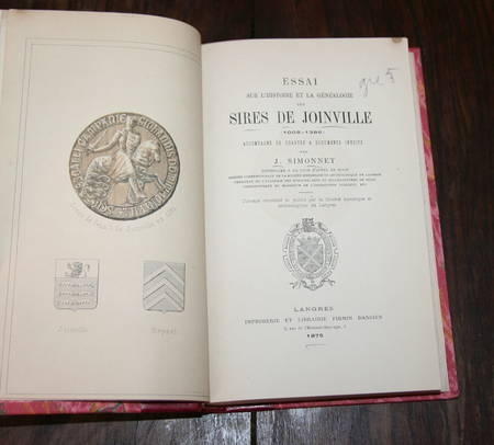 Histoire et g&eacute;n&eacute;alogie des sires de Joinville 1008-1386. Photo 1.