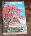 HARGREAVES (Dorothy and Bob). African trees (Tropical Africa - South Africa - Madagascar - Mauritius)