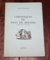 COULON (Gérard). Chroniques du pays de Brenne (XVIIIe, XIXe et XXe siècles)
