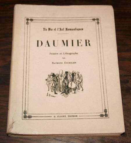 Daumier. Peintre et lithographe. Floury. 1923. Photo 3.