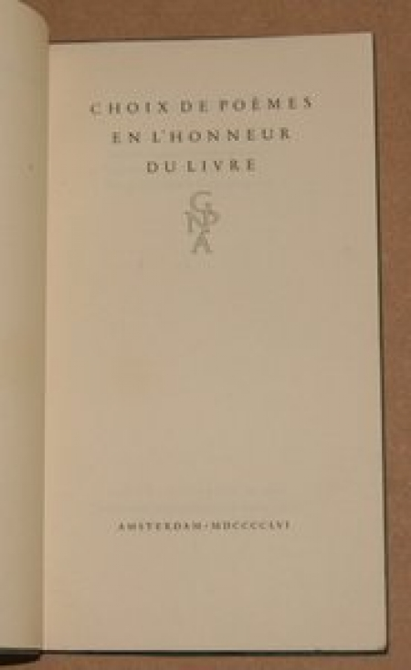 . Choix de po&egrave;mes en l'honneur du livre