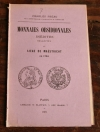 PREAU (Charles). Monnaies obsidionales in&eacute;dites relatives au si&egrave;ge de Maastricht en 1794