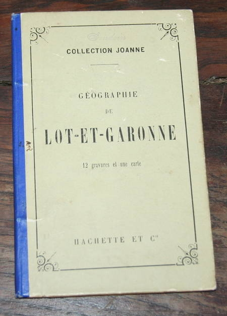 G&eacute;ographie du d&eacute;partement de Lot-et-Garonne 1884. Photo 2.