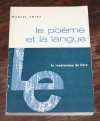 THIRY (Marcel). Le poème et la langue