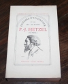 PARMENIE (A.) et BONNIER de la CHAPELLE (C.). Histoire d'un éditeur et de ses auteurs. P.-J. Hetzel (Stahl)