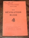 OSSIP-LOURIE. La r&eacute;volution russe