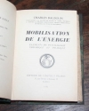 BAUDOIN (Charles). Mobilisation de l'&eacute;nergie. El&eacute;ments de psychagogie th&eacute;orique et pratique. Petite photo.