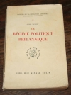 MATHIOT (André). Le régime politique britannique