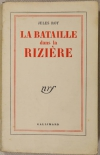 ROY (Jules). La bataille dans la rizière