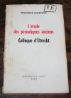 COUPERUS (Marianne). L'étude des périodiques anciens. Colloque d'Utrecht