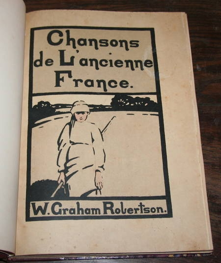 ROBERTSON (W. Graham). Chansons de l'ancienne France. Photo 0.