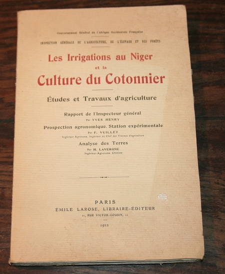 Irrigations au Niger et culture du cotonnier 1922. Photo 1.