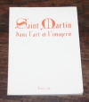 . Saint Martin dans l'art et l'imagerie. Exposition nationale