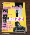 PANASSIE (Hugues) et GAUTIER (Madeleine). Dictionnaire du jazz
