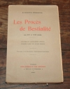 HENANDEZ (Dr Ludovico). Les procès de bestialité aux XVIe et XVIIe Siècles. Documents judiciaires inédits publiés avec un avant-propos 
