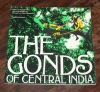 WEIR (Shelagh). The Gonds of central India. The material culture of the Gonds of Chhindwara district, Madya Pradesh