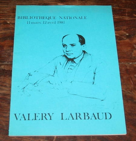 KUNTZ (Monique). Valery Larbaud. Photo 0.