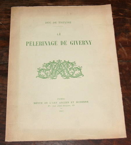 TREVISE (Duc de). P&eacute;lerinage de Giverny. Photo 1.