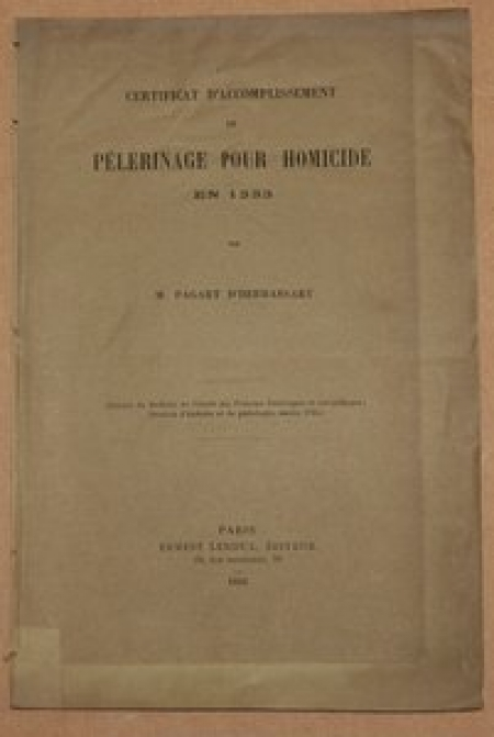 Accomplissement de p&eacute;lerinage pour homicide en 1333. Photo 0.