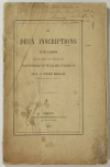 MANTELLIER (M. le pr&eacute;sident). De deux inscriptions tumulaires qui se lisent en l'&eacute;glise de Saint-Pierre-le-Puellier d'Orl&eacute;ans