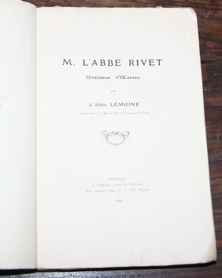 Lemoine. L'abb&eacute; Rivet. Directeur d'oeuvres. 1914. Photo 1.