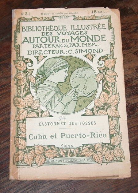 CASTONNET des FOSSES. Cuba et Puerto-Rico. Photo 1.