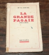 JAVAL (Dr. A.). La grande pagaïe (1914-1918)