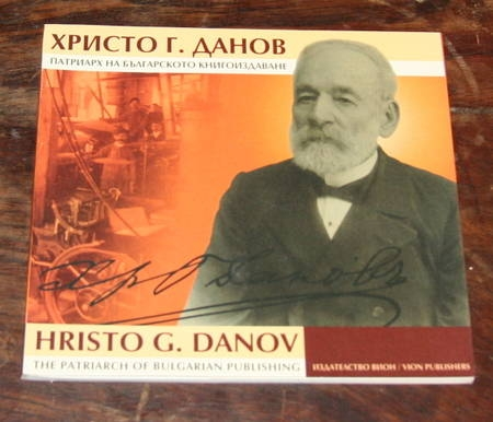 Hristo G. Danov. The patriarch of bulgarian publishing. Photo 0.