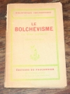 STARKOFF (Vera). Le bolchévisme
