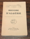GSELL (S.), MARCAIS (G.) et YVER (G.). Histoire d'Algérie