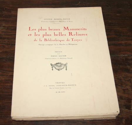 MOREL-PAYEN (Lucien). Les plus beaux manuscrits et les plus belles reliures de la bibliothèque de Troyes