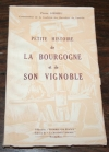 ANDRIEU (Pierre). Petite histoire de la Bourgogne et de son vignoble