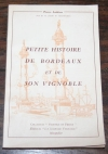 ANDRIEU (Pierre). Petite histoire de Bordeaux et de son vignoble