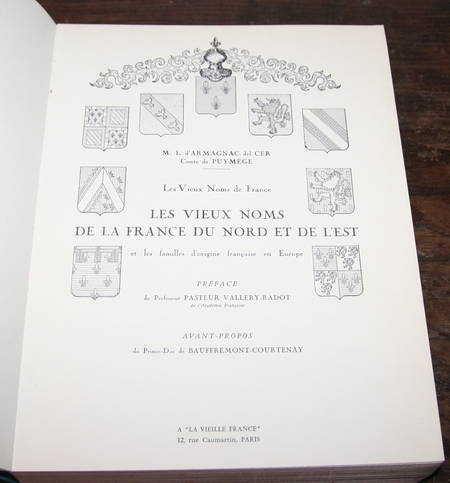 ARMAGNAC del CER (M. L., comte de Puym&egrave;ge). Les vieux noms de la France du Nord et de l'Est et les familles d'origine fran&ccedil;aises en Europe. Photo 2.
