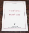 CHARONDAS. Un juge d'armes au Jockey-Club