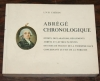 CHERIN (L. N. H.). Abrégé chronologique d'édits, déclarations, réglements, arrêtes et lettres patentesdes rois de France de la troisième race concernant le fait de la noblesse