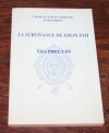 BOURBON (Charles-Louis-Edmond de). La survivance de Louis XVII. Les preuves