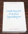PINOTEAU (Hervé). Vingt-cinq ans d'études dynatiques