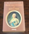 HOURTOULLE (F. G.). Franc-maçonnerie et révolution