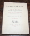 DUBOIS-CORNEAU (Robert). Jean Paris de Montmartel, banquier de la cour, receveur des rentes de la ville de Paris (1690-1766). Origine et vie des frêres Parismunitionnaires des vivres et financiers. Les logis des Montmartel. Hotels : St-Paul ou la Force - D'Antin-Richelieu - Mazarin ou de la Loterie - Pavillon de Vercy - Châteaux de Samppigny sur Meuse - Brunoy, etc.