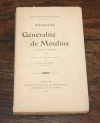 LE VAYER (J.). Mémoire de la généralité de Moulins par l'intendant Le Vayer. 1698