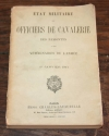 . Etat militaire des officiers de cavalerie des remontes et des vatérinaires de l'armée. 1er janvier 1911