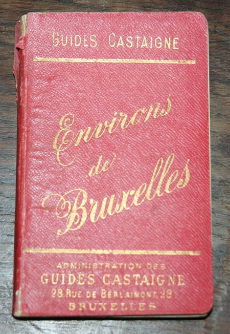 Environs de Bruxelles. Guide Castaigne. Illustrations - Vers 1900. Photo 1.